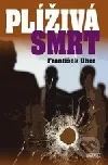 Plíživá smrt