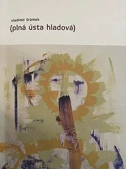 (plná ústa hladová)