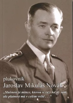 Plukovník Jaroslav Mikuláš Novák