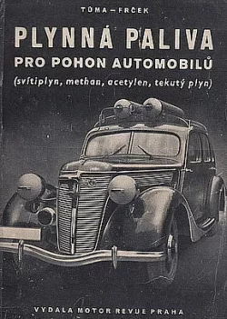 Plynná paliva pro pohon automobilů (svítiplyn, methan, acetylen, tekutý plyn)