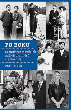 Po boku - Šestatřicet manželek našich premiérů (1918-2018)