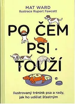 Po čem psi touží