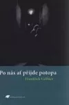 Po nás ať přijde potopa
