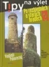 Po rozhlednách a starých hradech 2