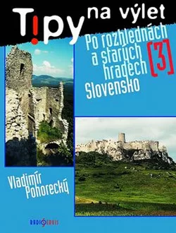 Po rozhlednách a starých hradech 3
