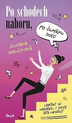 Po schodech nahoru, po čumáku dolů