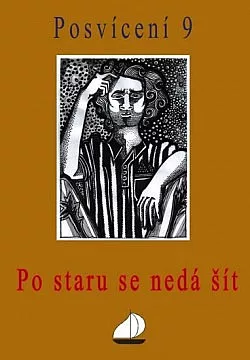 Po staru se nedá šít