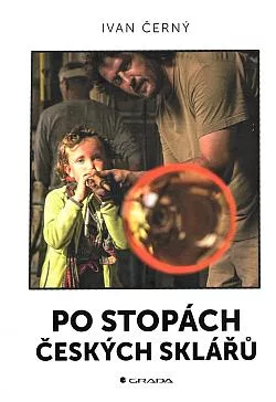 Po stopách českých sklářů