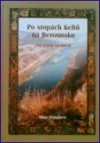 Po stopách Keltů na Berounsku. Od Tetína na Bacín