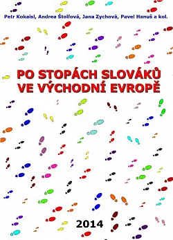 Po stopách Slováků ve východní Evropě