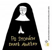 Po stopách svaté Anežky