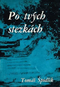 Po tvých stezkách