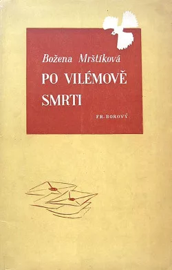 Po Vilémově smrti