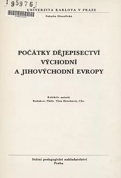 Počátky dějepisectví východní a jihovýchodní Evropy