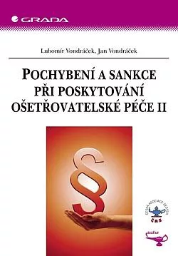 Pochybení a sankce při poskytování ošetřovatelské péče II