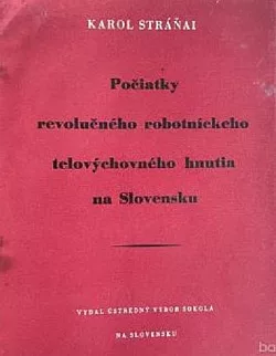 Počiatky revolučného robotníckeho telovýchovného hnutia na Slovensku