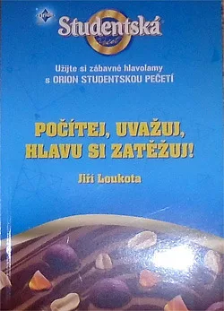 Počítej, uvažuj, hlavu si zatěžuj!