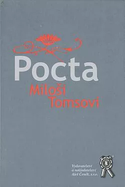 Pocta Miloši Tomsovi k 80. narozeninám