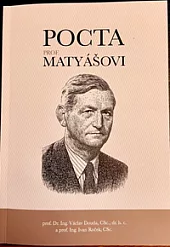 Pocta prof. Matyášovi