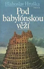 Pod babylónskou věží