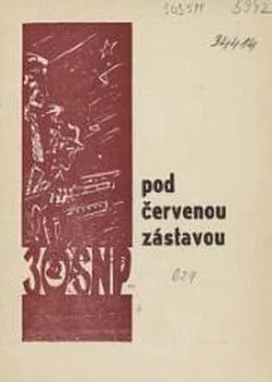 Pod červenou zástavou: Spomienková publikácia
