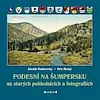 Podesní na Šumpersku na starých pohlednicích a fotografiích