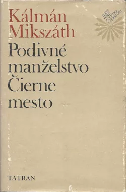 Podivné manželstvo / Čierne mesto