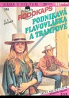 Podnikavá plavovláska a trampové
