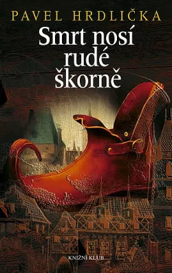 Smrt nosí rudé škorně