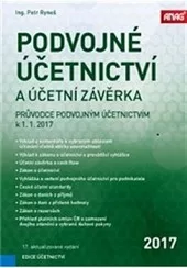 Podvojné účetnictví a účetní závěrka - průvodce podvojným účetnictvím k 1.1.2017