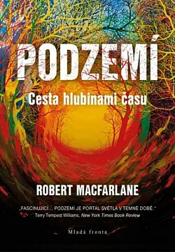 Podzemí: Cesta hlubinami času