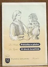 Pohádka o pluhu / O třech bratřích