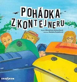 Pohádka z kontejneru