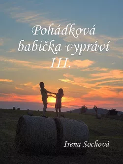 Pohádková babička vypráví III