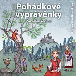 Pohádkové vyprávěnky: Pro celou rodinu