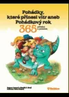 Pohádky, které přinesl vítr aneb Pohádkový rok