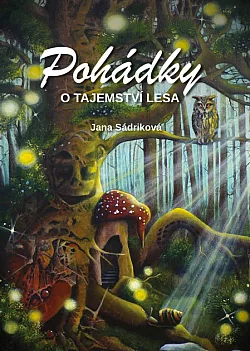 Pohádky o tajemství lesa
