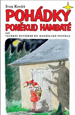 Pohádky poněkud hambaté aneb Večerní osvěžení do maželské postele