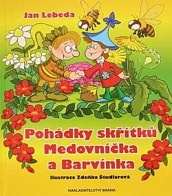 Pohádky skřítků Medovníčka a Barvínka