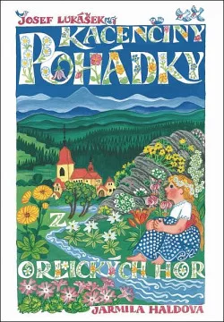 Pohádky z Orlických hor III - Korunka princezny Kačenky