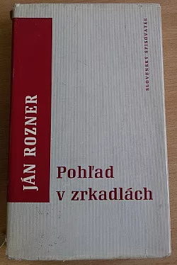 Pohľad v zrkadlách : Výber z kritík a článkov