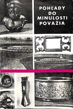 Pohľady do minulosti Považia