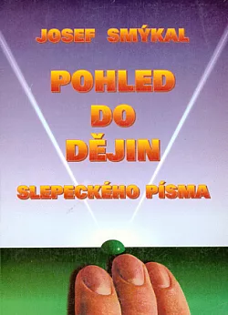 Pohled do dějin slepeckého písma