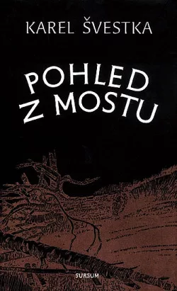 Pohled z mostu
