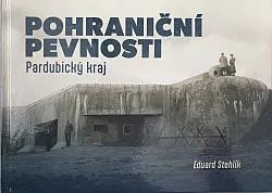Pohraniční pevnosti: Pardubický kraj