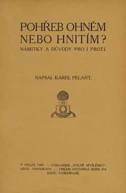 Pohřeb ohněm nebo hnitím? Námitky a důvody pro i proti