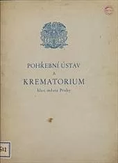 Pohřební ústav a krematorium hlav. města Prahy