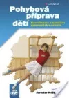 Pohybová příprava dětí