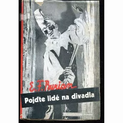 Pojďte, lidé, na divadla s železnýma kladivama