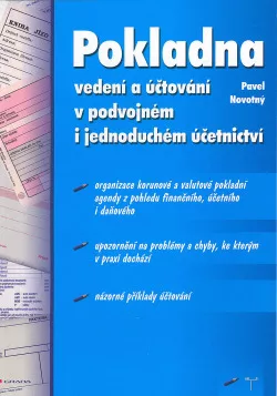 Pokladna - vedení a účtování v podvojném i jednoduchém účetnictví
